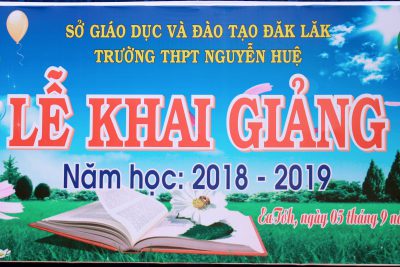 Lễ khai giảng năm học mới 2018 – 2019 và chào đón HS lớp 10 Khóa 12